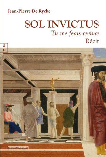 Couverture du livre « Sol invictus » de Jean-Pierre De Rycke aux éditions Complicites