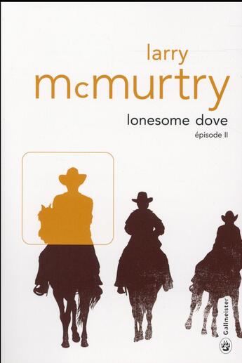 Couverture du livre « Lonesome Dove Tome 2 » de Larry Mcmurtry aux éditions Gallmeister