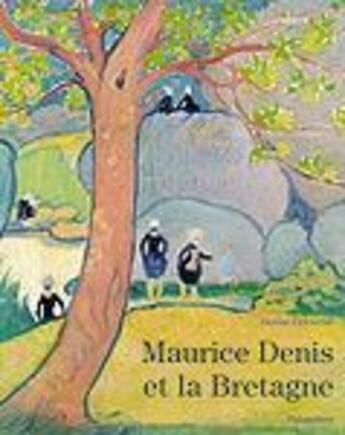 Couverture du livre « Maurice Denis et la Bretagne » de Denise Delouche aux éditions Palantines