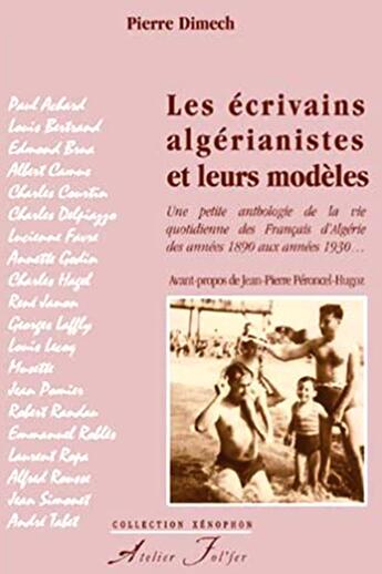 Couverture du livre « Les ecrivains algérianistes et leurs modèles » de Pierre Dimech aux éditions Atelier Fol'fer