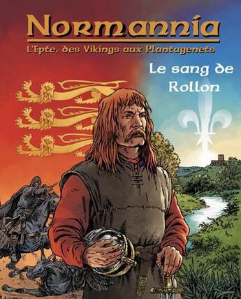 Couverture du livre « Epte t.1 ; le sang de Rollon » de Eriamel et Darvil aux éditions Assor Bd