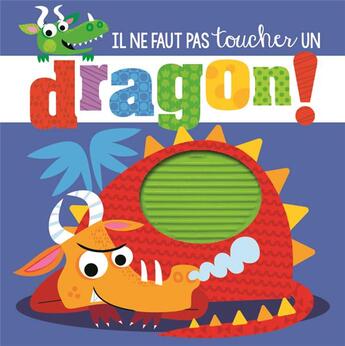 Couverture du livre « Il ne faut pas toucher : un dragon ! » de Rosie Greening et Stuart Lynch aux éditions 1 2 3 Soleil