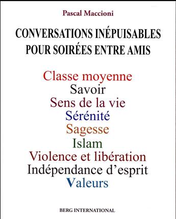 Couverture du livre « Conversations inépuisables pour soirées entre amis » de Pascal Maccioni aux éditions Berg International