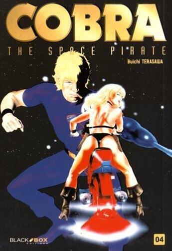 Couverture du livre « Cobra - the space pirate Tome 4 » de Buichi Terasawa aux éditions Black Box