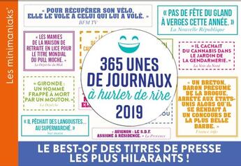 Couverture du livre « 365 unes de journaux ; à hurler de rire (édition 2019) » de Marc De Saran aux éditions Editions 365