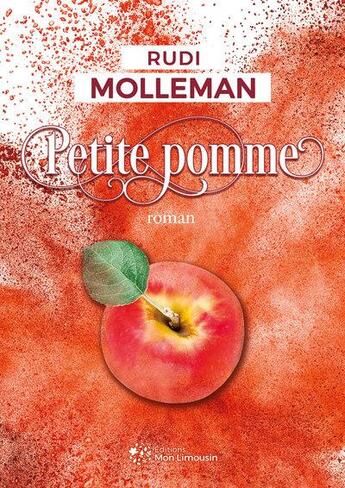 Couverture du livre « Petite pomme » de Rudi Molleman aux éditions Mon Limousin