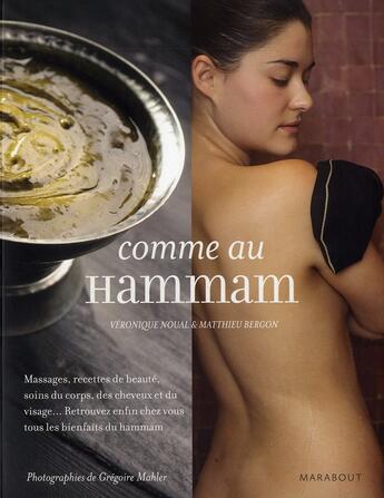 Couverture du livre « Comme au hammam » de V Noual et M Bergon aux éditions Marabout