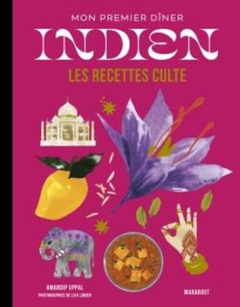 Couverture du livre « Les recettes culte : mon premier dîner indien » de Lisa Linder et Amandip Uppal aux éditions Marabout