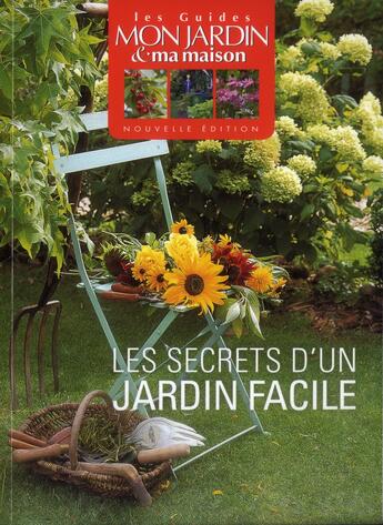 Couverture du livre « Les secrets d'un jardin facile » de  aux éditions Glenat