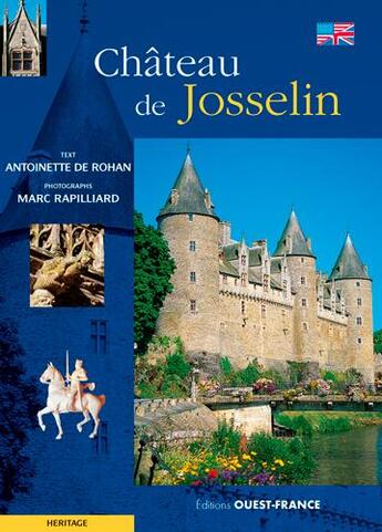 Couverture du livre « Château de Josselin » de Antoinette De Rohan aux éditions Ouest France