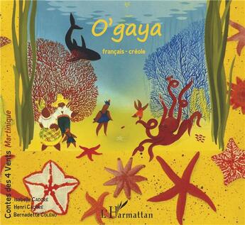 Couverture du livre « O'gaya » de Isabelle Cadoré aux éditions L'harmattan