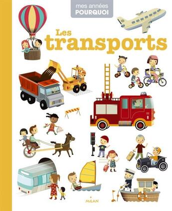 Couverture du livre « Les transports » de Camille Babeau aux éditions Milan