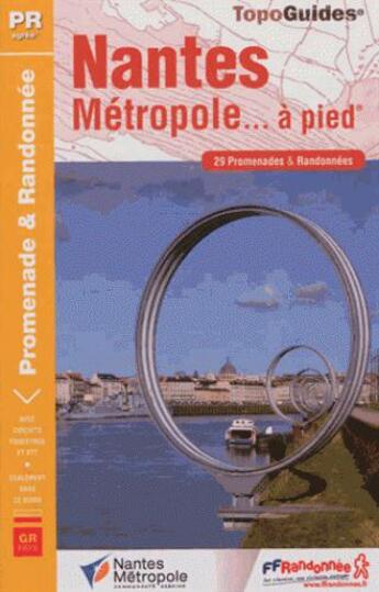 Couverture du livre « Nantes métropole et ses environs à pied ; 44 - PR - P441 » de  aux éditions Ffrp