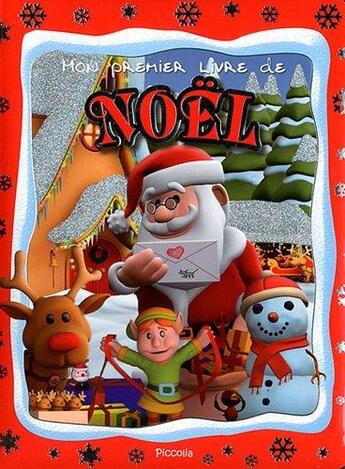 Couverture du livre « Mon premier livre de Noël » de  aux éditions Piccolia