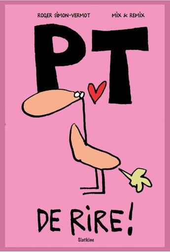 Couverture du livre « P T de rire » de Philippe Becquelin et Roger Simon Vermot aux éditions Slatkine