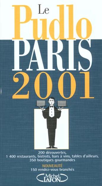 Couverture du livre « Pudlowski Paris 2001 » de Gilles Pudlowski aux éditions Michel Lafon