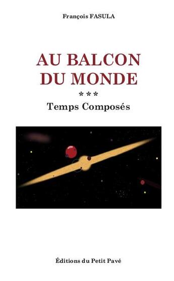 Couverture du livre « Au balcon du monde » de Fasula Francois aux éditions Petit Pave