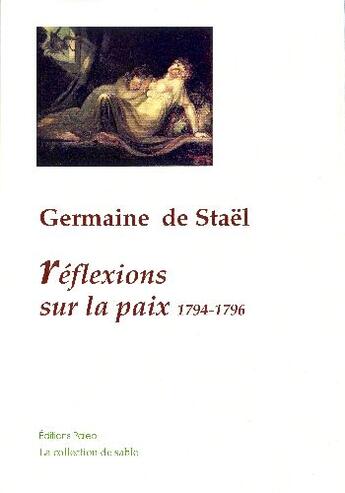 Couverture du livre « Réflexions sur la paix ; 1794-1796 » de Germaine De Stael-Holstein aux éditions Paleo