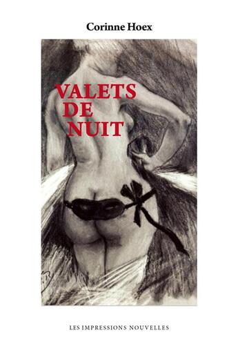 Couverture du livre « Valets de nuit » de Corinne Hoex aux éditions Impressions Nouvelles