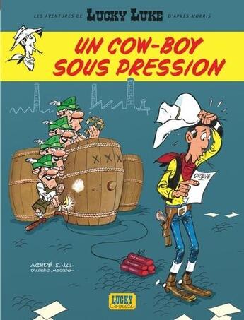 Couverture du livre « Les aventures de Lucky Luke d'après Morris Tome 11 : Un cow-boy sous pression » de Jul et Achde aux éditions Lucky Comics