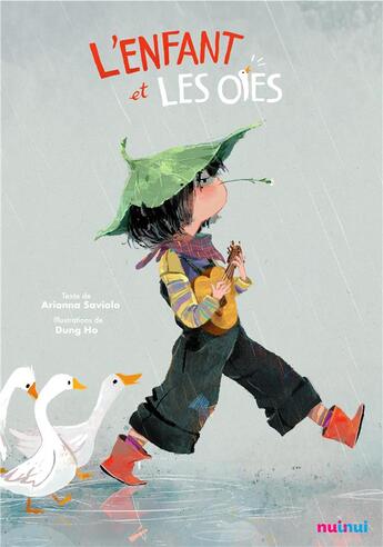 Couverture du livre « L'enfant et les oies » de Arianna Saviolo et Dung Ho aux éditions Nuinui Jeunesse