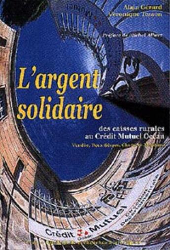 Couverture du livre « L'Argent Solidaire » de Gerard/Tesson aux éditions Cvrh