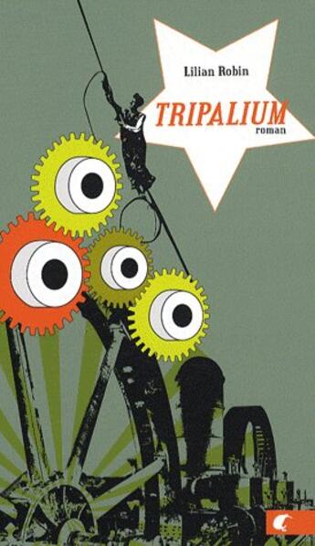 Couverture du livre « Tripalium » de Lilian Robin aux éditions Les Editeurs Libres