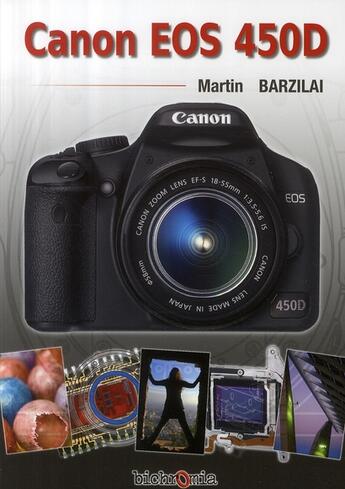 Couverture du livre « Canon eos 450d » de Barzilai aux éditions Bichromia