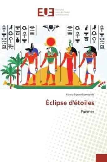 Couverture du livre « Éclipse d'étoiles : Poèmes » de Kama Sywor Kamanda aux éditions Editions Universitaires Europeennes