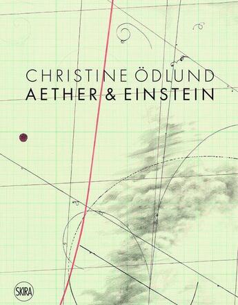 Couverture du livre « Christine odlund aether & einstein » de Julin Richard aux éditions Skira