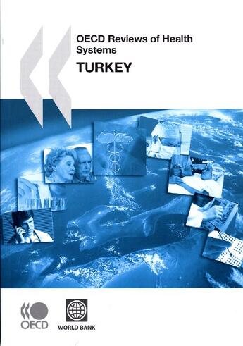 Couverture du livre « OECD reviews of health systems ; Turkey » de  aux éditions Ocde