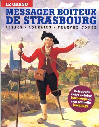 Couverture du livre « Le grand messager boiteux de strasbourg 2023 - alsace - lorraine - franche-comte 208e annee » de  aux éditions Pointilles