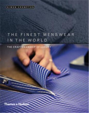 Couverture du livre « The finest menswear in the world » de Crompton Simon aux éditions Thames & Hudson