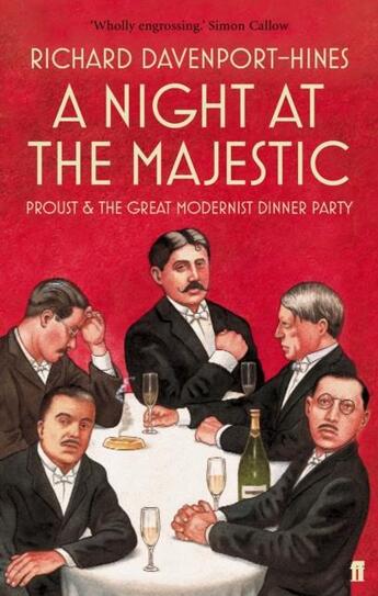 Couverture du livre « A Night at the Majestic ; Proust and the Great Modernist Dinner Party of 1922 » de Richard Davenport-Hines aux éditions Faber Et Faber