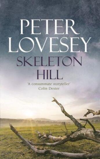 Couverture du livre « Skeleton Hill » de Peter Lovesey aux éditions Little Brown Book Group Digital