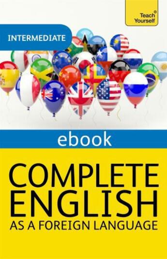 Couverture du livre « Complete English as a Foreign Language Revised: Teach Yourself eBook e » de Stevens Sandra aux éditions Hodder And Stoughton Digital