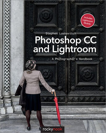 Couverture du livre « Photoshop CC and Lightroom » de Stephen Laskevitch aux éditions Rocky Nook