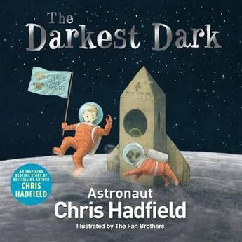 Couverture du livre « THE DARKEST DARK » de Hadfield Chris aux éditions Pan Macmillan