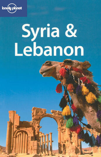 Couverture du livre « Syria & Lebanon (3e édition) » de Terry Carter aux éditions Lonely Planet France