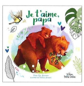 Couverture du livre « Je t'aime, papa » de Monica Bauleo et Marie-Eve Boucher aux éditions Shoebox Media