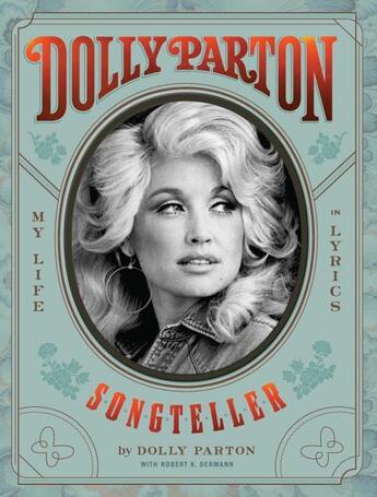 Couverture du livre « DOLLY PARTON, SONGTELLER » de Dolly Parton aux éditions Chronicle Books