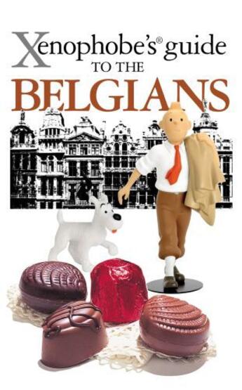 Couverture du livre « The Xenophobe's Guide to the Belgians » de Antony Mason aux éditions Oval Guides Digital