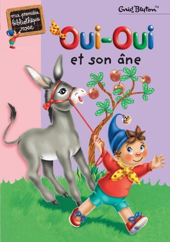 Couverture du livre « Oui-Oui et son âne » de Enid Blyton aux éditions Hachette Jeunesse