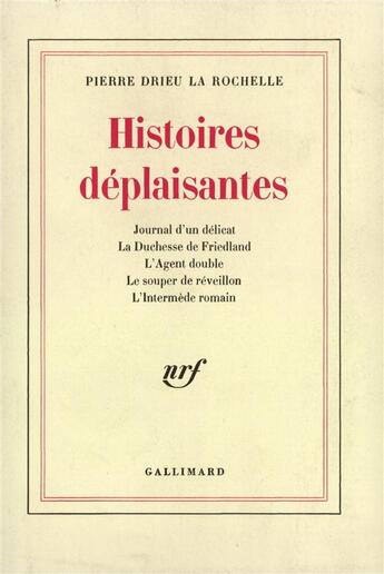 Couverture du livre « Histoires deplaisantes » de Drieu La Rochelle P. aux éditions Gallimard