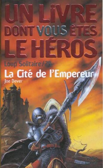 Couverture du livre « Loup solitaire Tome 28 : la cité de l'empereur » de Joe Dever aux éditions Gallimard-jeunesse