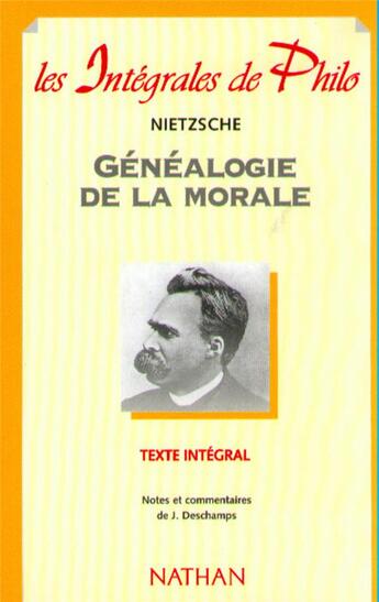 Couverture du livre « Int phil 13 genealogie morale » de Nietzsche/Deschamps aux éditions Nathan