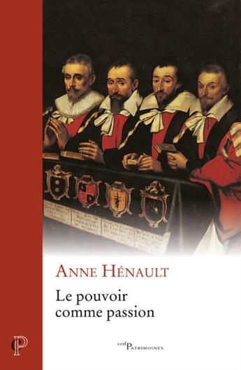 Couverture du livre « Le pouvoir comme passion » de Anne Henault aux éditions Cerf