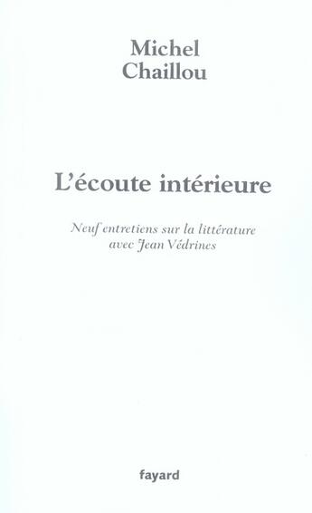 Couverture du livre « L'écoute intérieure » de Chaillou-M aux éditions Fayard