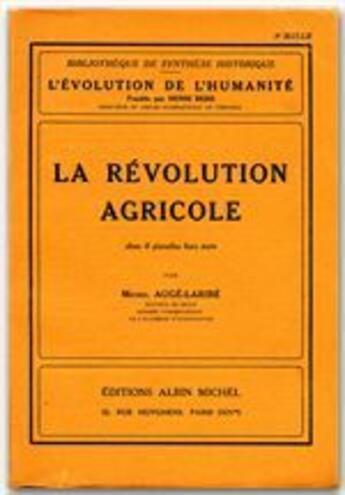 Couverture du livre « La révolution agricole » de Michel Auge-Laribe aux éditions Albin Michel