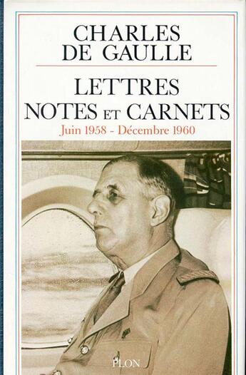 Couverture du livre « Lettres notes - tome 8 - juin 1958 décembre 1960 » de Charles De Gaulle aux éditions Plon